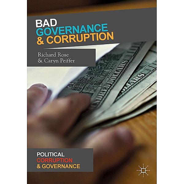 Bad Governance and Corruption, Richard Rose, Caryn Peiffer