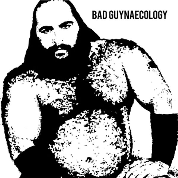 Bad Guynaecology, Bad Guys