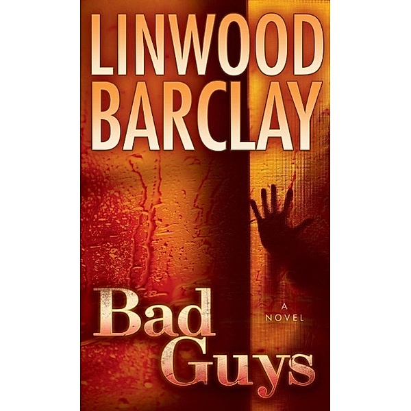 Bad Guys / Zack Walker Bd.2, Linwood Barclay
