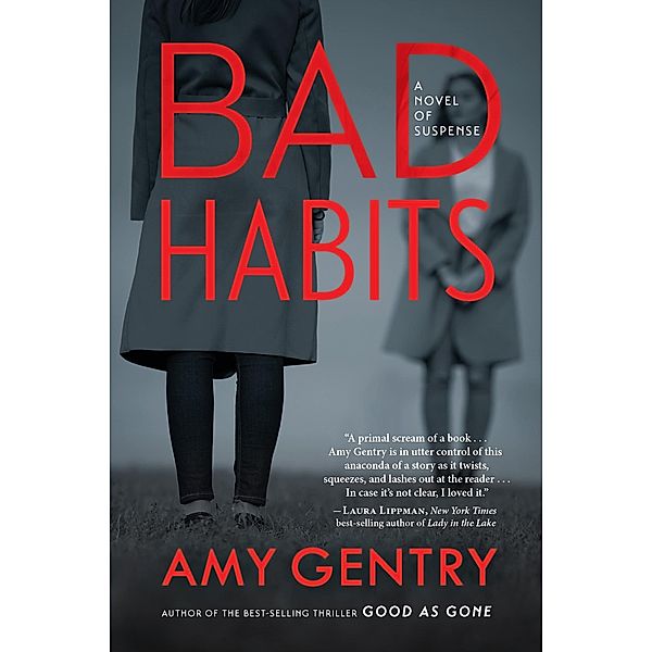 Bad Habits, Amy Gentry