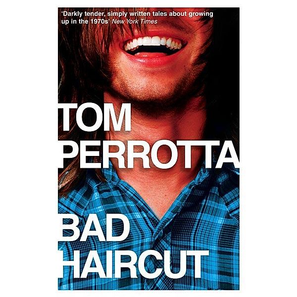 Bad Haircut, Tom Perrotta