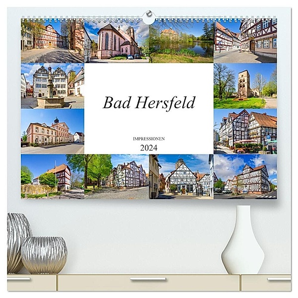 Bad Hersfeld Impressionen (hochwertiger Premium Wandkalender 2024 DIN A2 quer), Kunstdruck in Hochglanz, Dirk Meutzner
