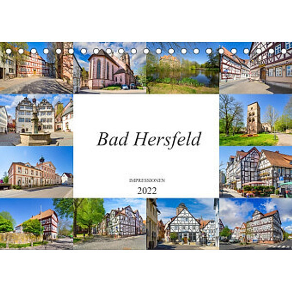 Bad Hersfeld Impressionen (Tischkalender 2022 DIN A5 quer), Dirk Meutzner