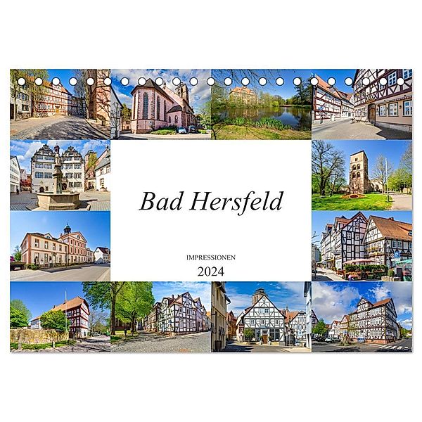 Bad Hersfeld Impressionen (Tischkalender 2024 DIN A5 quer), CALVENDO Monatskalender, Dirk Meutzner