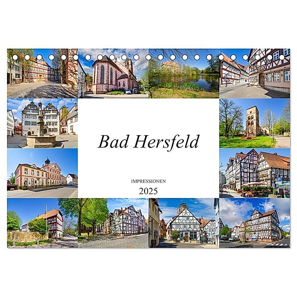 Bad Hersfeld Impressionen (Tischkalender 2025 DIN A5 quer), CALVENDO Monatskalender, Calvendo, Dirk Meutzner