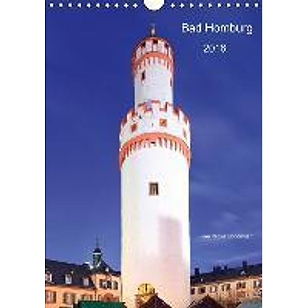 Bad Homburg 2016 von Petrus Bodenstaff (Wandkalender 2016 DIN A4 hoch), Petrus Bodenstaff