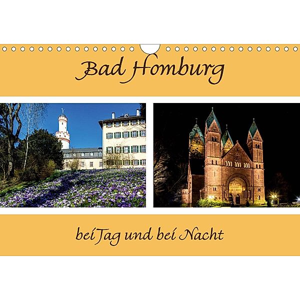 Bad Homburg bei Tag und bei Nacht (Wandkalender 2021 DIN A4 quer), Angelika Beuck