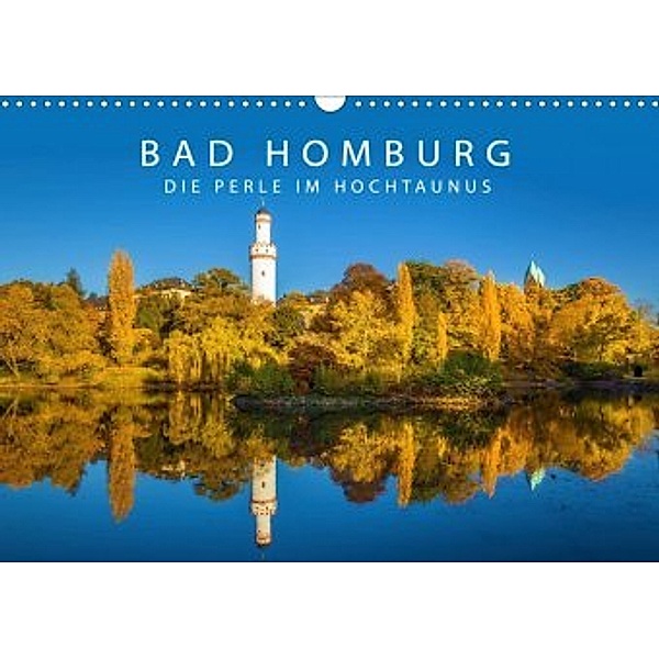 Bad Homburg - Die Perle im Hochtaunus (Wandkalender 2020 DIN A3 quer), Christian Müringer