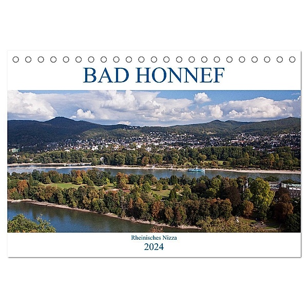 Bad Honnef - Rheinisches Nizza (Tischkalender 2024 DIN A5 quer), CALVENDO Monatskalender, U boeTtchEr
