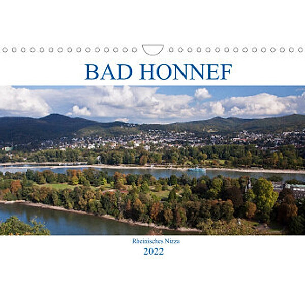 Bad Honnef - Rheinisches Nizza (Wandkalender 2022 DIN A4 quer), U boeTtchEr
