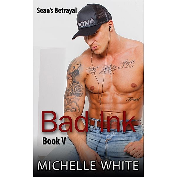 Bad Ink V (Lunch Break SFF Series, #5) / Lunch Break SFF Series, Michelle White