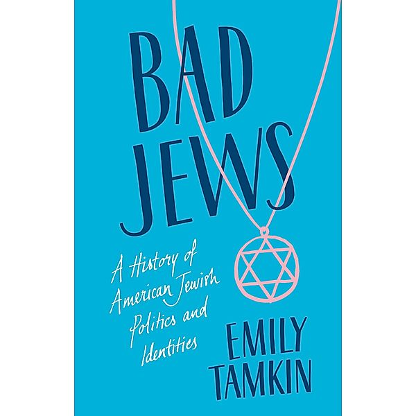 Bad Jews, Emily Tamkin