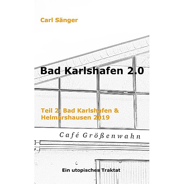 Bad Karlshafen 2.0, Carl Sänger