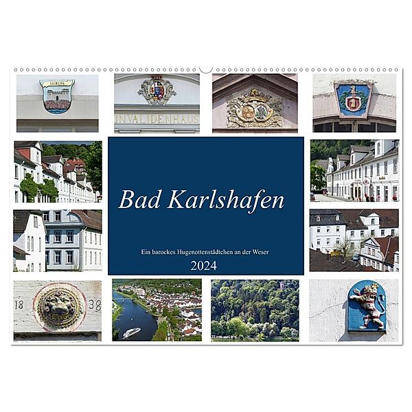 Bad Karlshafen, Ein barockes Hugenottenstädtchen an der Weser (Wandkalender 2024 DIN A2 quer), CALVENDO Monatskalender, Tamara A.Y. Wahby