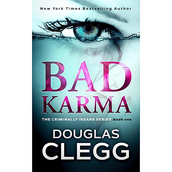 Bad Karma / Douglas Clegg, Douglas Clegg
