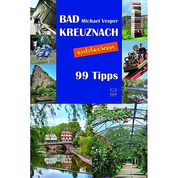 Bad Kreuznach entdecken, Michael Vesper