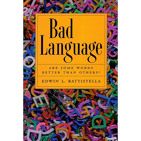 Bad Language, Edwin Battistella