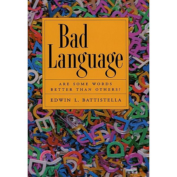 Bad Language, Edwin Battistella