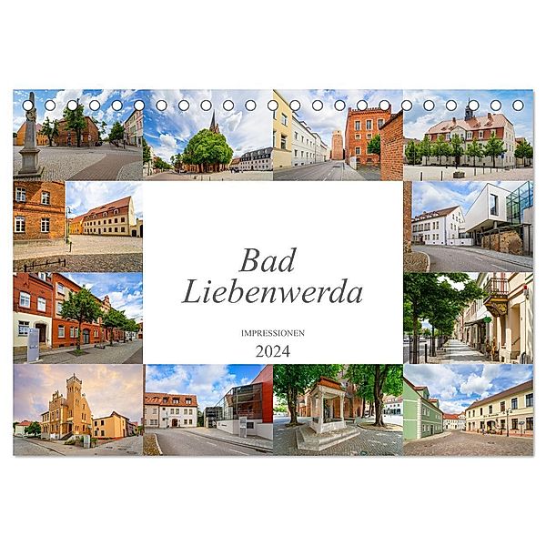 Bad Liebenwerda Impressionen (Tischkalender 2024 DIN A5 quer), CALVENDO Monatskalender, Dirk Meutzner