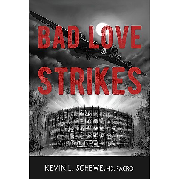 Bad Love Strikes / Broken Crow Ridge, Kevin L. Schewe