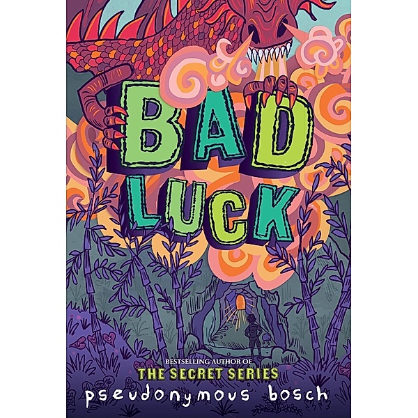 Bad Luck / The Bad Books Bd.2, Pseudonymous Bosch