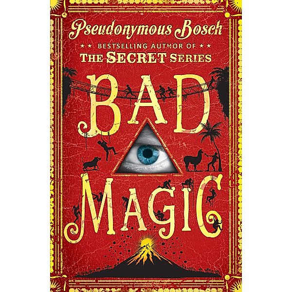 Bad Magic / The Bad Books, Pseudonymous Bosch