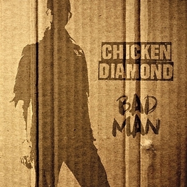 Bad Man (Vinyl), Chicken Diamond