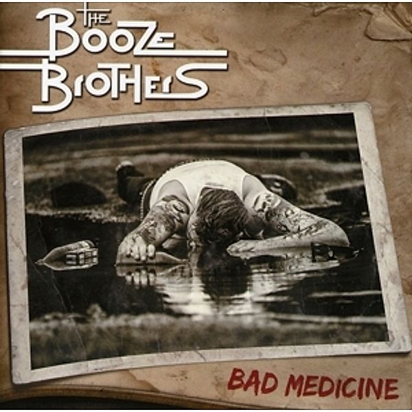 Bad Medicine, The Booze Brothers
