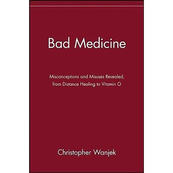 Bad Medicine, Christopher Wanjek