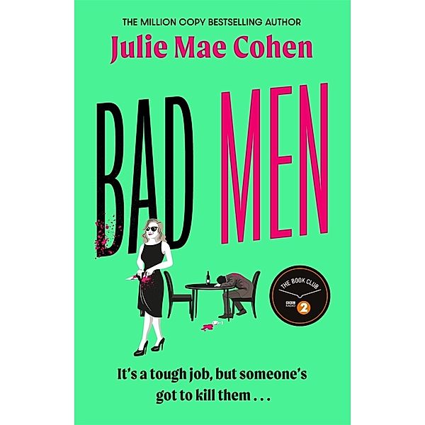 Bad Men, Julie Mae Cohen