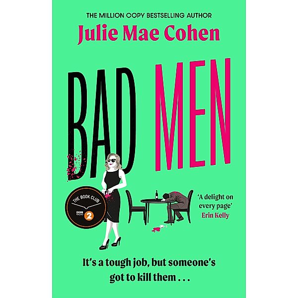 Bad Men, Julie Mae Cohen