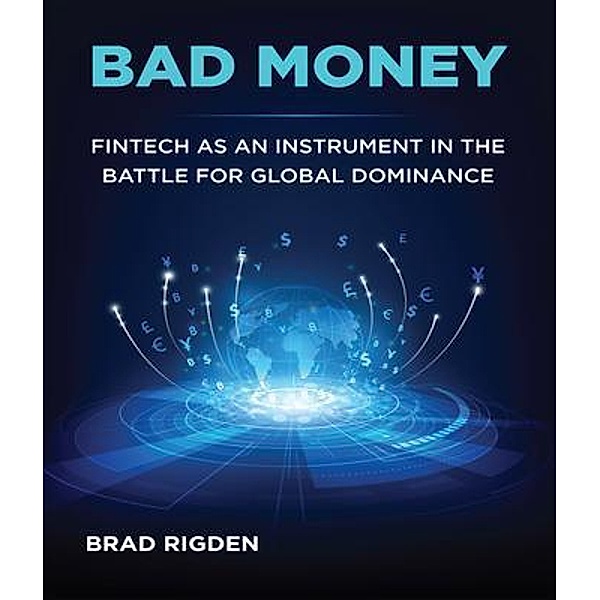 BAD MONEY, Brad Rigden