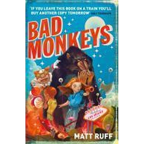 Bad Monkeys, Matt Ruff