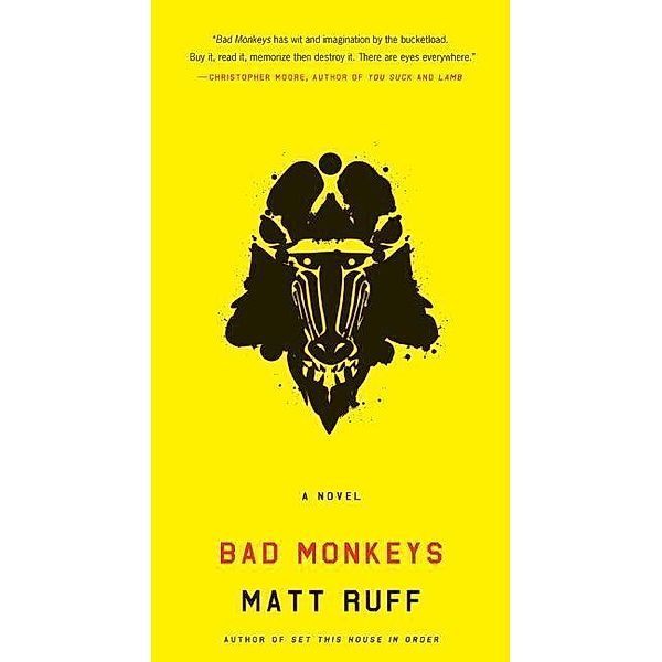 Bad Monkeys, Matt Ruff