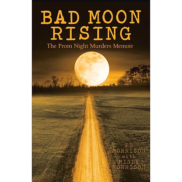 Bad Moon Rising, Ed Morrison