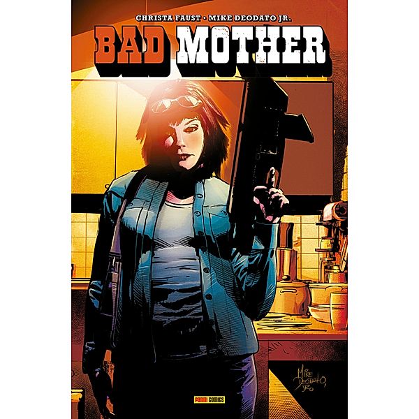 Bad Mother / Bad Mother, Christa Faust