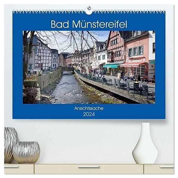 Bad Münstereifel - Ansichtssache (hochwertiger Premium Wandkalender 2024 DIN A2 quer), Kunstdruck in Hochglanz, Thomas Bartruff