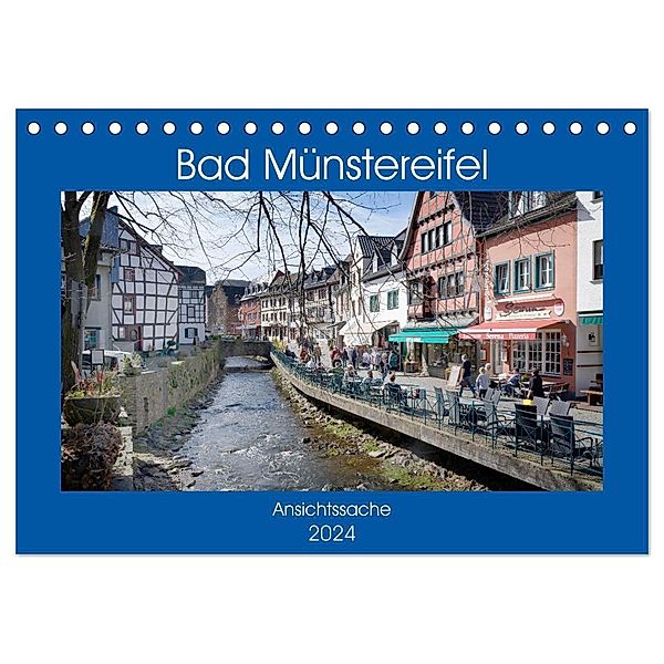 Bad Münstereifel - Ansichtssache (Tischkalender 2024 DIN A5 quer), CALVENDO Monatskalender, Thomas Bartruff