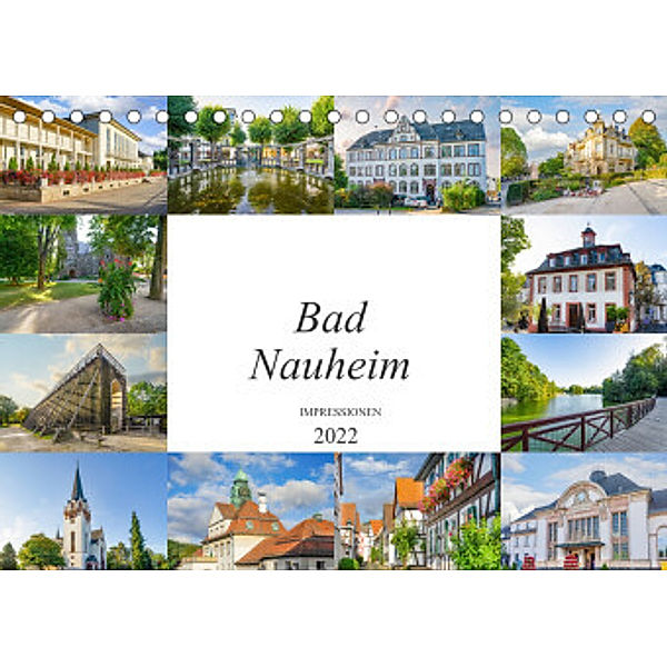 Bad Nauheim Impressionen (Tischkalender 2022 DIN A5 quer), Dirk Meutzner