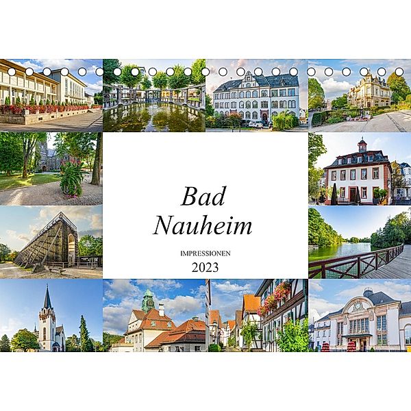 Bad Nauheim Impressionen (Tischkalender 2023 DIN A5 quer), Dirk Meutzner