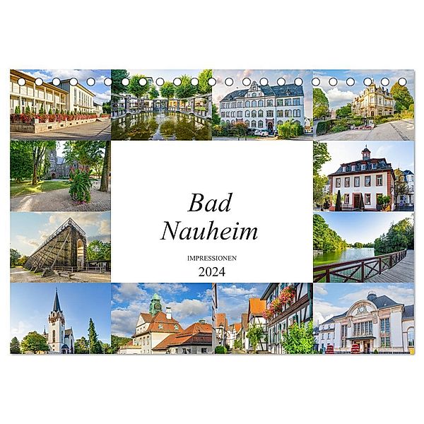 Bad Nauheim Impressionen (Tischkalender 2024 DIN A5 quer), CALVENDO Monatskalender, Dirk Meutzner