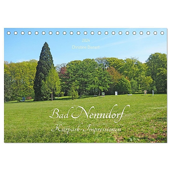 Bad Nenndorf, Kurpark-Impressionen (Tischkalender 2024 DIN A5 quer), CALVENDO Monatskalender, Christine Bienert