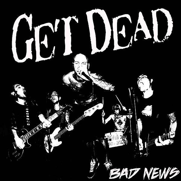 Bad News, Get Dead