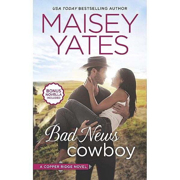 Bad News Cowboy / Copper Ridge Bd.3, Maisey Yates