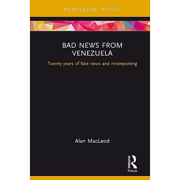 Bad News from Venezuela, Alan Macleod