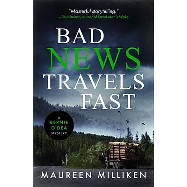 Bad News Travels Fast, Maureen Milliken