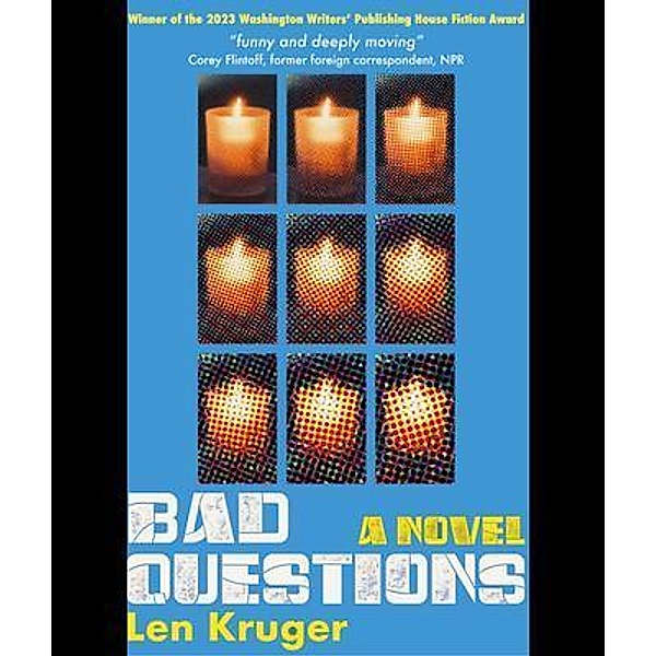 BAD QUESTIONS, Len Kruger