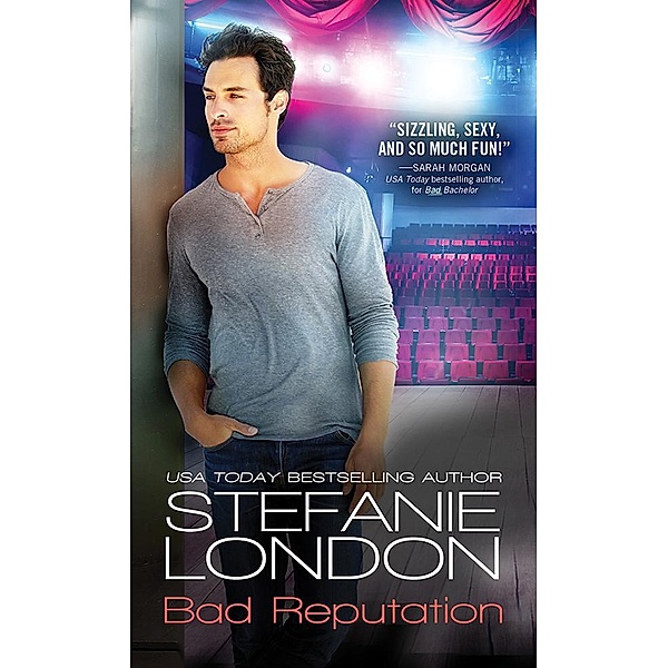 Bad Reputation / Bad Bachelors Bd.2, Stefanie London