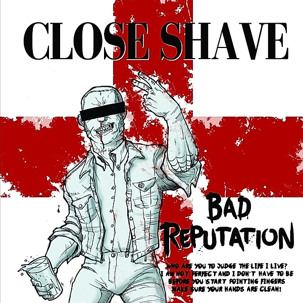 Bad Reputation (Ltd. White/Red Vinyl), Close Shave