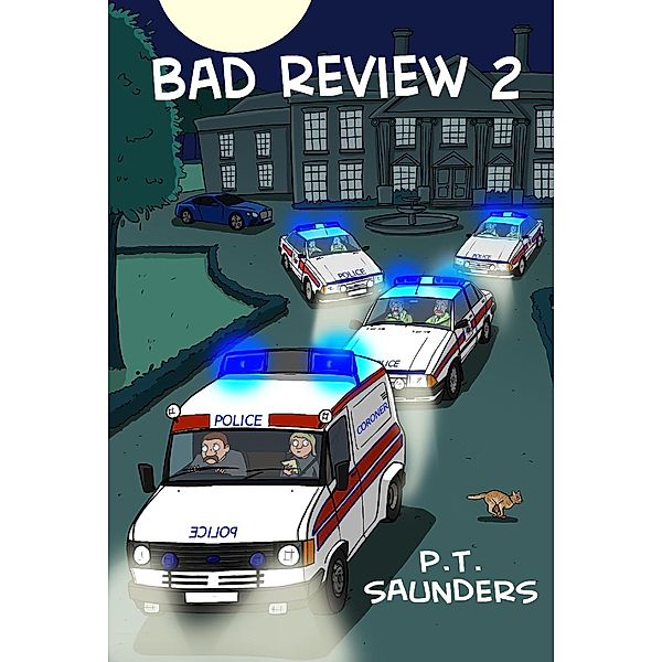 Bad Review 2 (Comedy series, #2) / Comedy series, P T Saunders